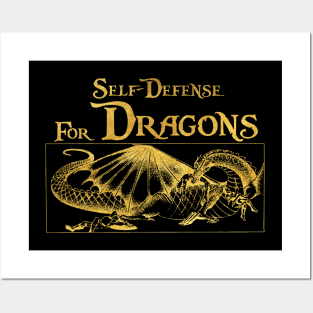Self Defense for Dragons (Gold) Posters and Art